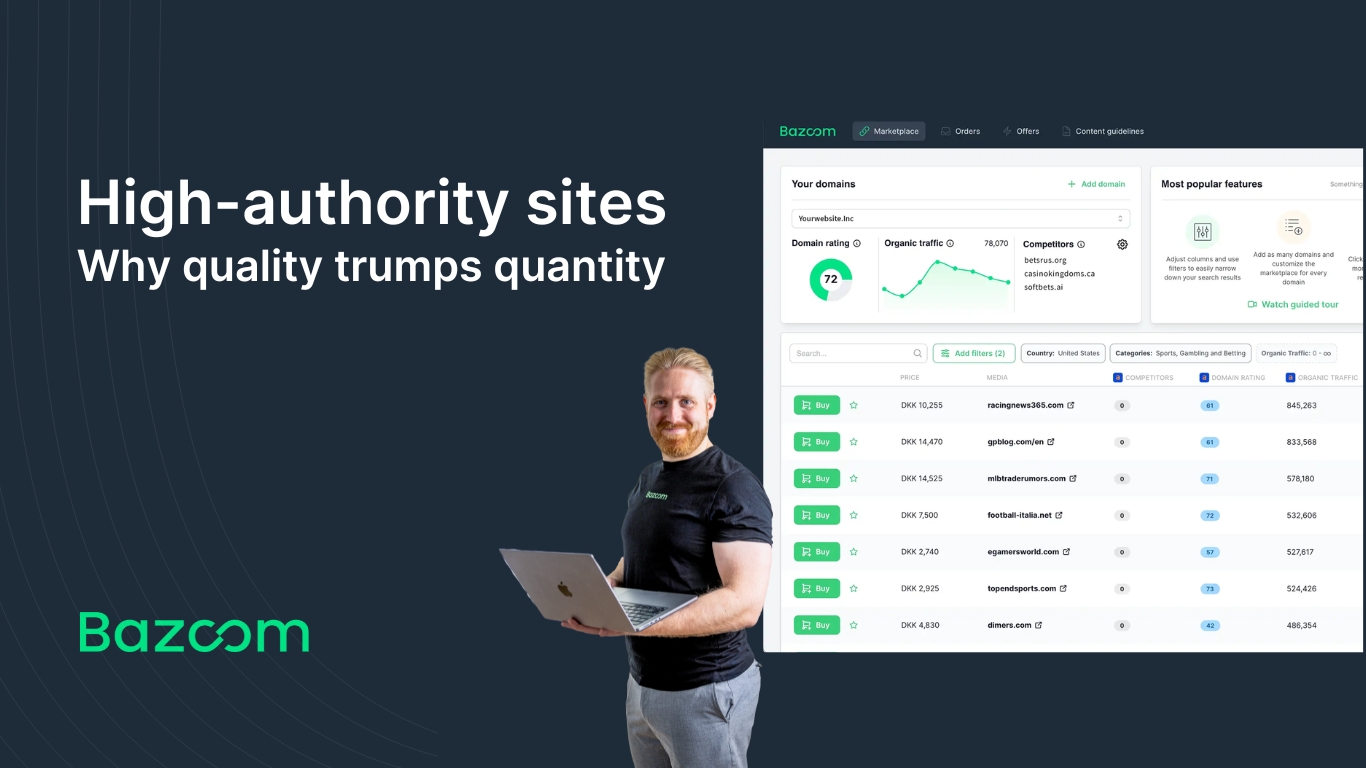 High-authority sites: Why quality trumps quantity