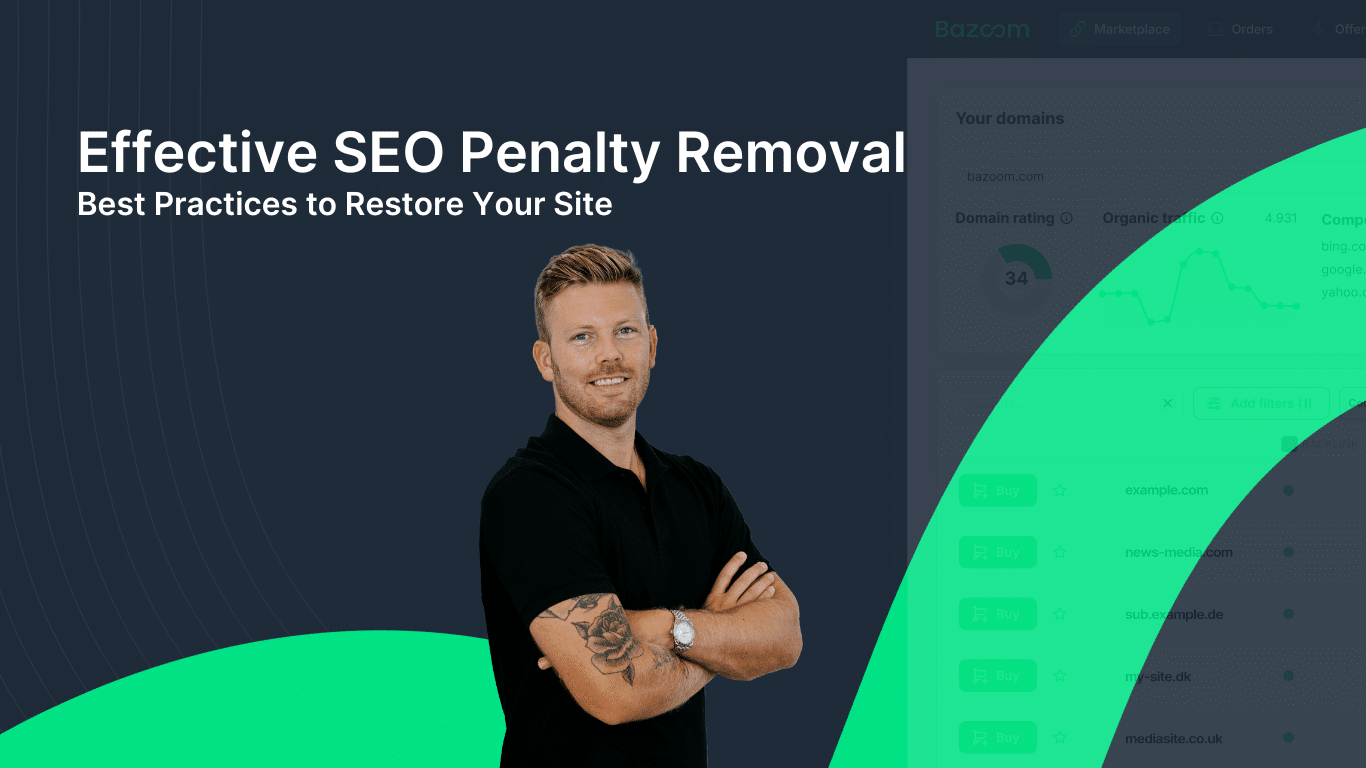 Effective SEO Penalty Removal: Best Practices to Restore Your Site